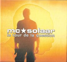 MC SOLAAR (CD) Le Tour De La Question