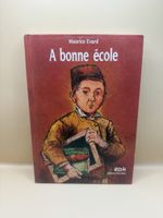 Livre "A bonne école" de Maurice Evard - Édition rare