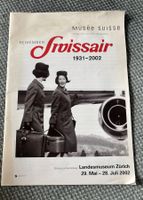 Swissair 1931-2002 Zeitung zur Ausstellung Zürich