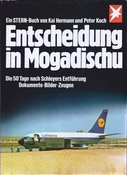 Libri: Entscheidung in Mogadischu – Usato da Flims - Dorf venduto da Stagediver
