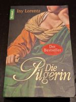 Iny Lorenz, Die Pilgerin, Taschenbuch 