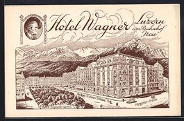 Luzern, Hotel Wagner, Bes. C. Wagner, Fr