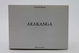 Arakanga – Claudio Moser