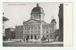 Postkarte Bundeshaus von Norden, Bern
