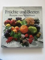Kochbuch "Früchte und Beeren" - Rezepte zum Verwöhnen!