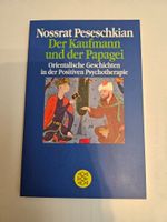 Der Kaufmann und der Papagei von Nossrat Peseschkian