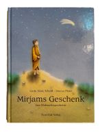 Mirjams Geschenk - Eine Weihnachtsgeschichte /Marcus Pfister