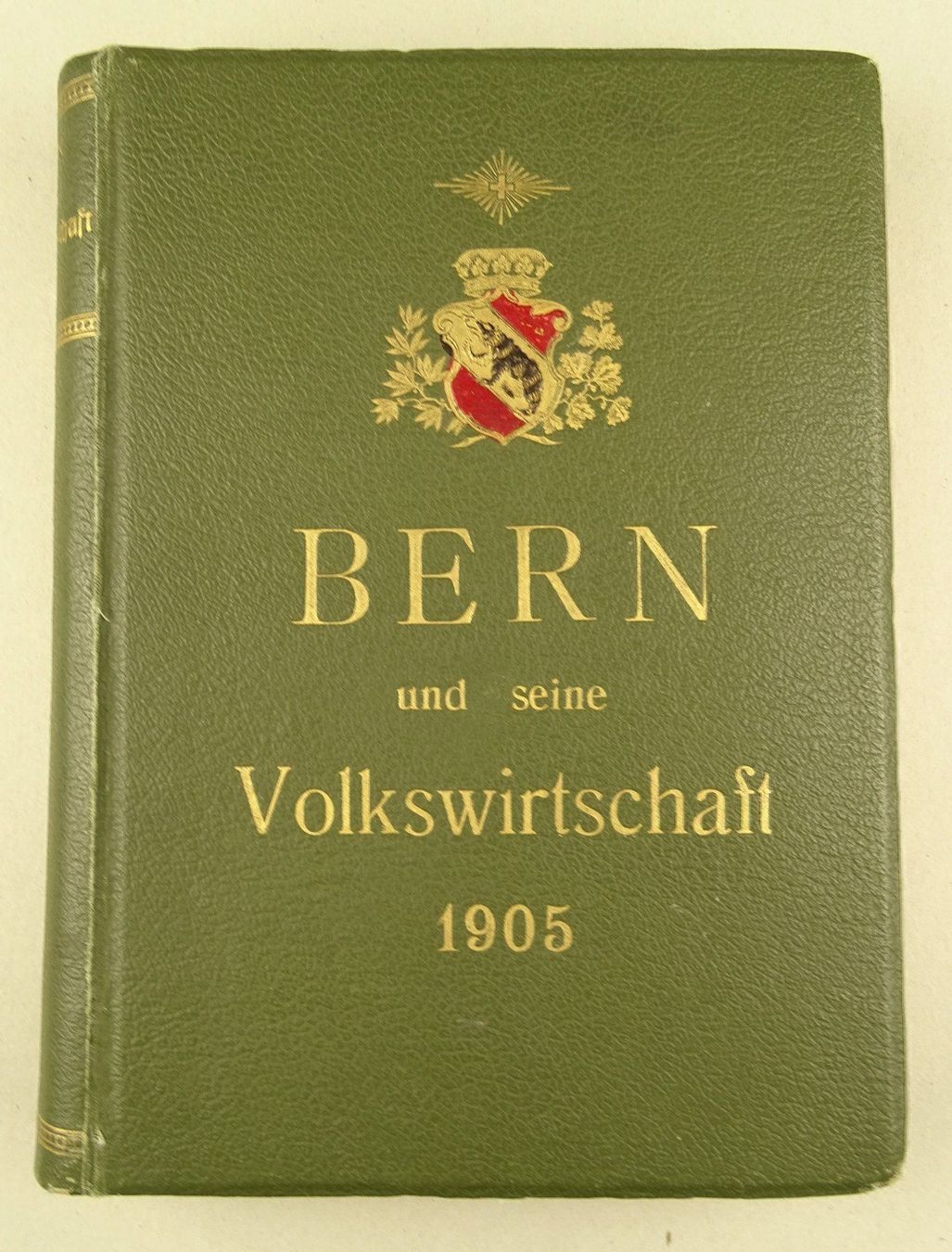 Libri: BERN UND SEINE VOLKSWIRTSCHAFT 1905 – Usato da Grüningen venduto da Kartensammler