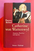 Catherine von Wattenwyl. Amazone, Pfarrfrau, Spionin