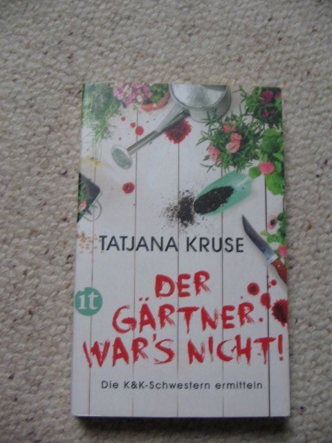 Der Gärtner war's nicht! Tatjana Kruse Kaufen auf Ricardo