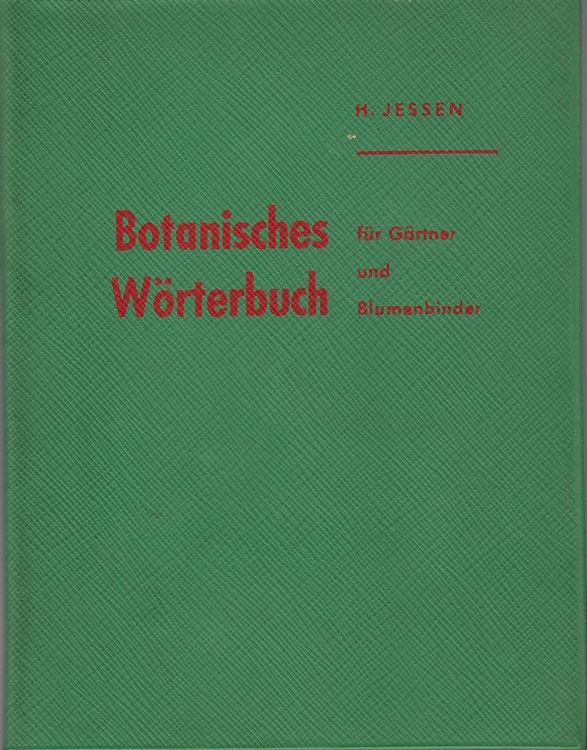 Botanisches Wörterbuch für Gärtner und Blumenbinder Kaufen auf Ricardo