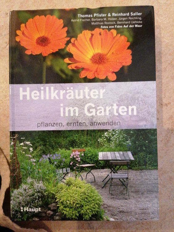 Heilkräuter im Garten pflanzen, ernten, anwenden / Haupt Kaufen auf