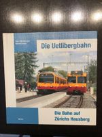 Die Uetlibergbahn Die Bahn auf Zürichs Hausberg
