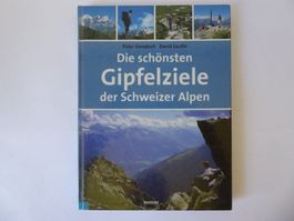 Die schönsten Gipfelziele der Schweizer