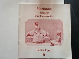 Marianne denkt an Ihre Grossmutter - Bettina Egger - 1982 si