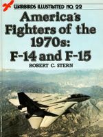 Warbirds Illustrated No.22 - Americas Fighters of the 1970s