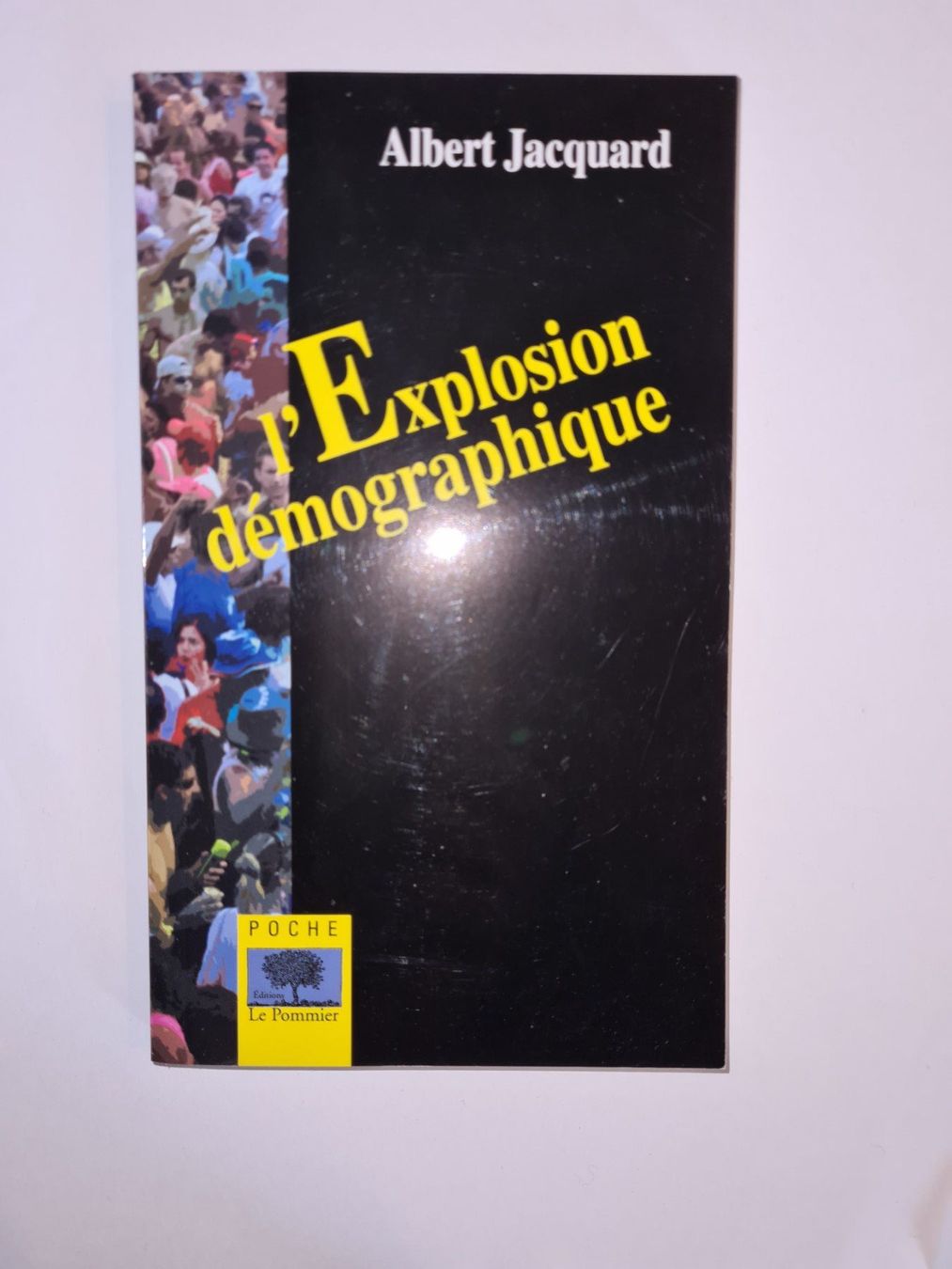 Libri: "Explosion démographique" de Albert Jacquard – Usato da Zürich venduto da pleco12