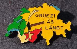 GG217 - Pin Grüezi äs längt / Wallis Valais Schweiz
