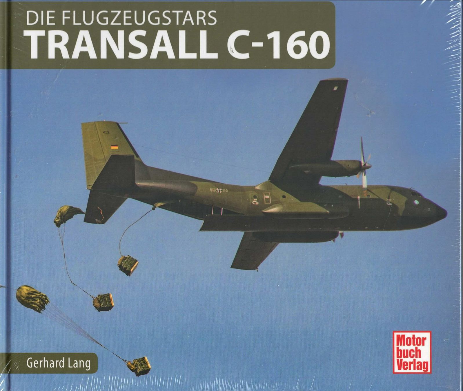 Bücher: Die Flugzeugstars - Transall C-160 – Neu und originalverpackt aus Basel von Dogana