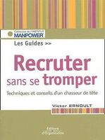 Recruter sans se tromper