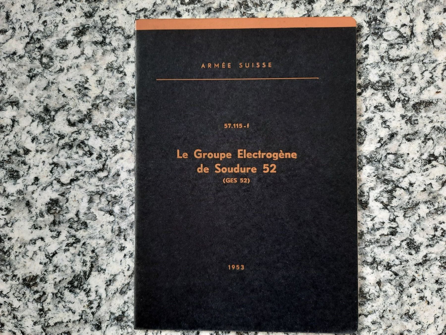 Libri: Le Groupe Electrogène de Soudure 52 – Usato da Ruswil venduto da Sammlergeist