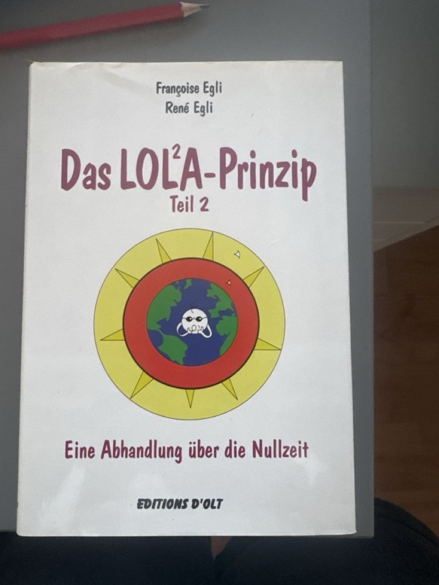 Bücher: Das Lola Prinzip Teil 2  – Gebraucht aus Dättwil AG von Zorica_1