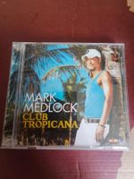 CD - Mark Medlock – Club Tropicana (Europop, 2009)