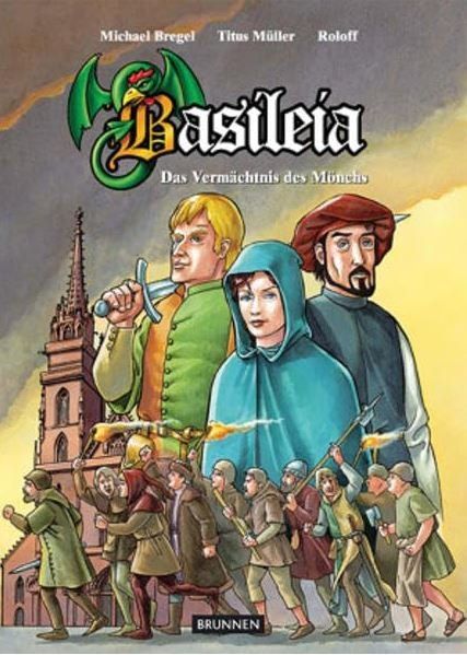 Comics: Basileia: Das Vermächtnis des Mönchs, Basel im 14. Jhd Comic – Gebraucht aus Basel von Patiscat