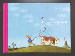 Hans im Glück (BRÜDER GRIMM) Mit Bildern von Herbert Leupin