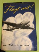 Walter Ackermann: Fliegt mit!