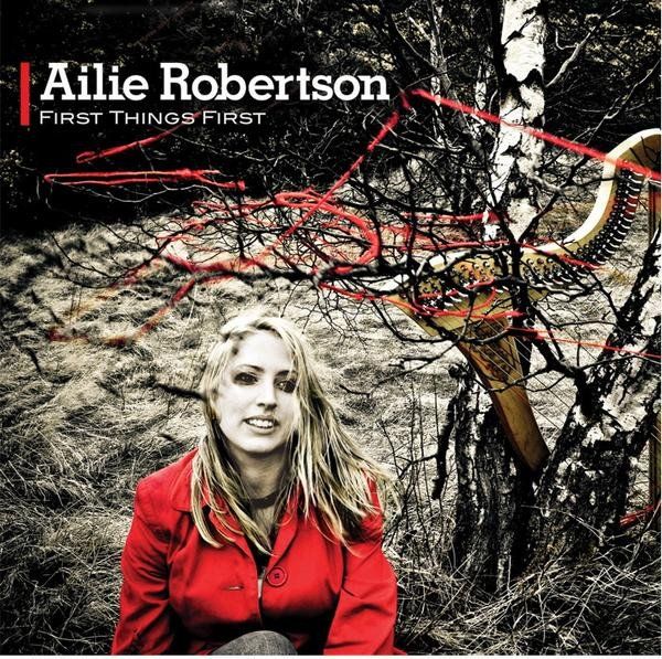 CDs: Ailie Robertson - First Things First – Gebraucht aus Unterbäch von kolbar
