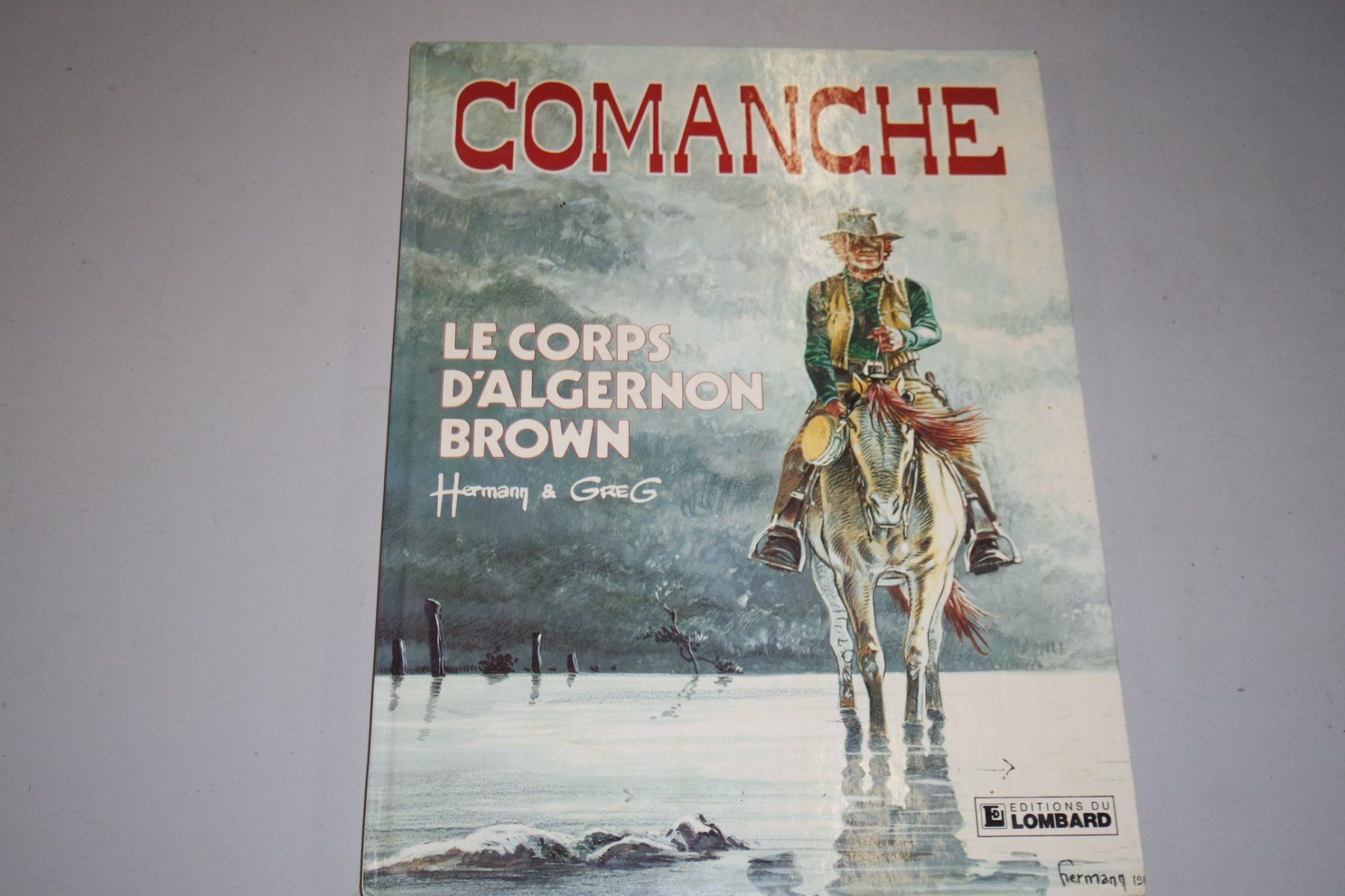 Comics: COMANCHE     °°°° LE CORPS D' ALGERNON BROWN   °°°° E.O – Gebraucht aus Avenches von WEBHobby