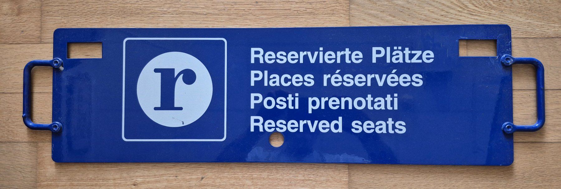 SBB/CFF/FFS Insegne: Zuglaufschild SBB Reservierte Plätze – Usato da Bürglen TG venduto da Transeuronacht