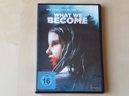 What we Become