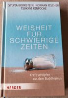 Weisheit für schwierige Zeiten