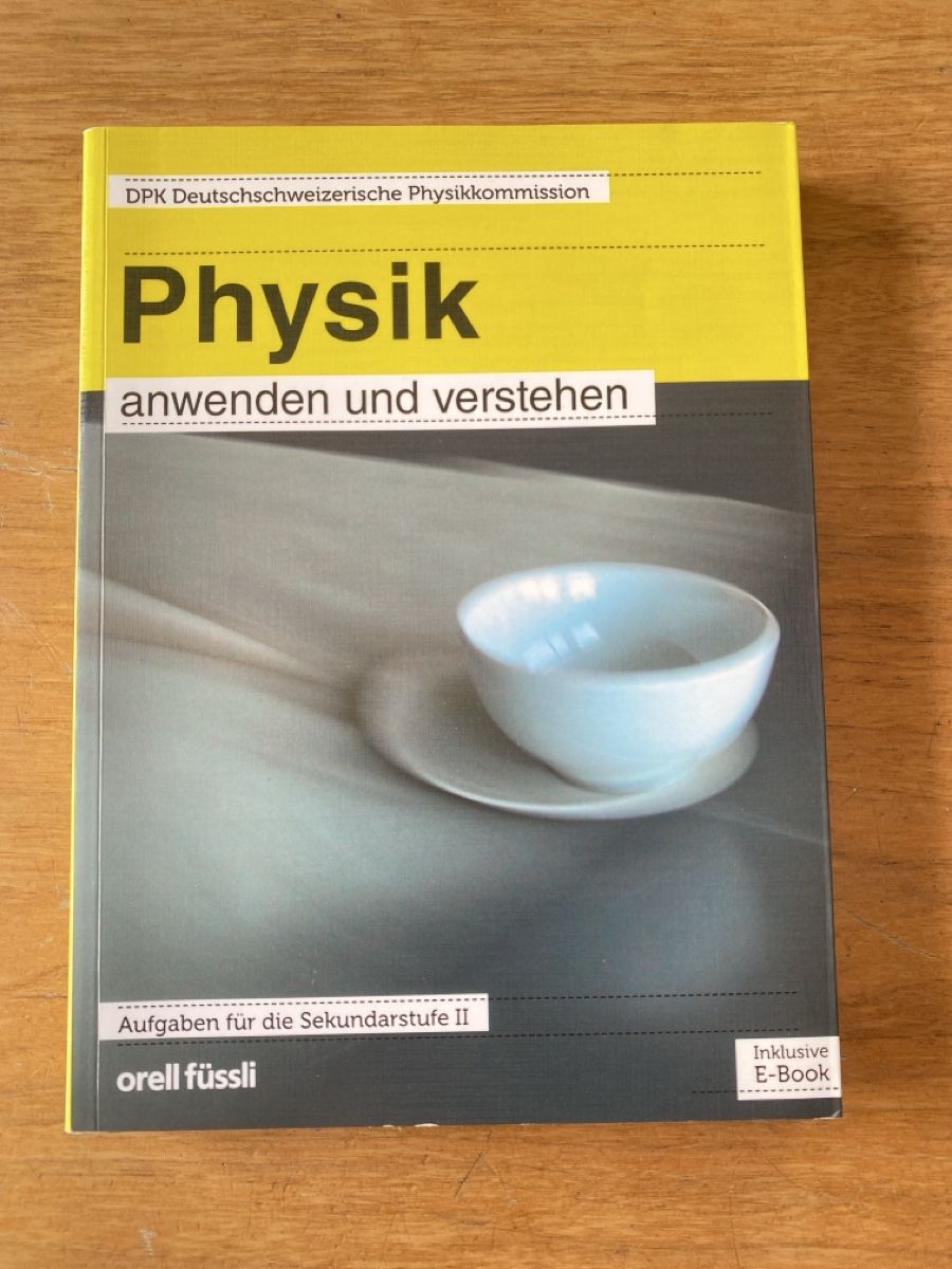 Libri: Physik - anwenden und verstehen – Usato da Hergiswil LU venduto da yannick.w123