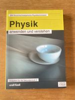 Physik - anwenden und verstehen