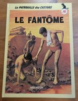La patrouille des Castors N 16 (T.B.E.) Le fantôme