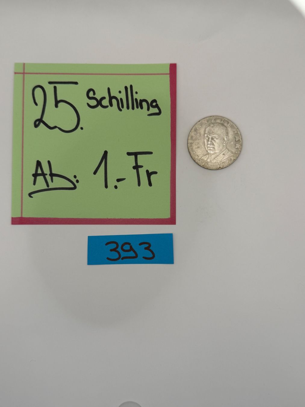 Toutes les monnaies: 25 Schilling Ab: 1.- Fr. – D'occasion à Engi par kasi09