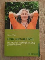 " Denk auch an dich!" von Karin Schels 