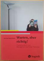 Sachbuch "Warten, aber richtig!"