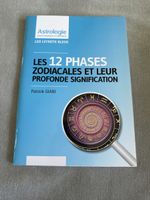 Livre Astrologie Les 12 Phases Zodiacales Patrick Giani