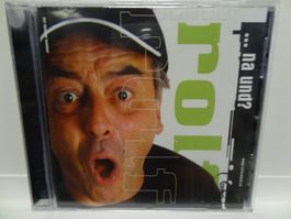 Rolf … na und