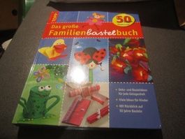 Das grosse Familienbastelbuch