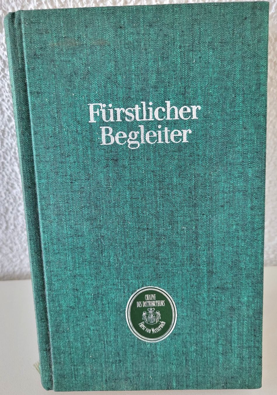 Bücher: Fürstlicher Begleiter – Gebraucht aus Oberuzwil von rtr_wp6m