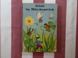 Globi im Märchenreich - 1.Auflage von 1942 - G 1138