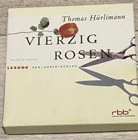 Hörbuch «Vierzig Rosen» Thomas Hürlimann Les Ulrich Noethen