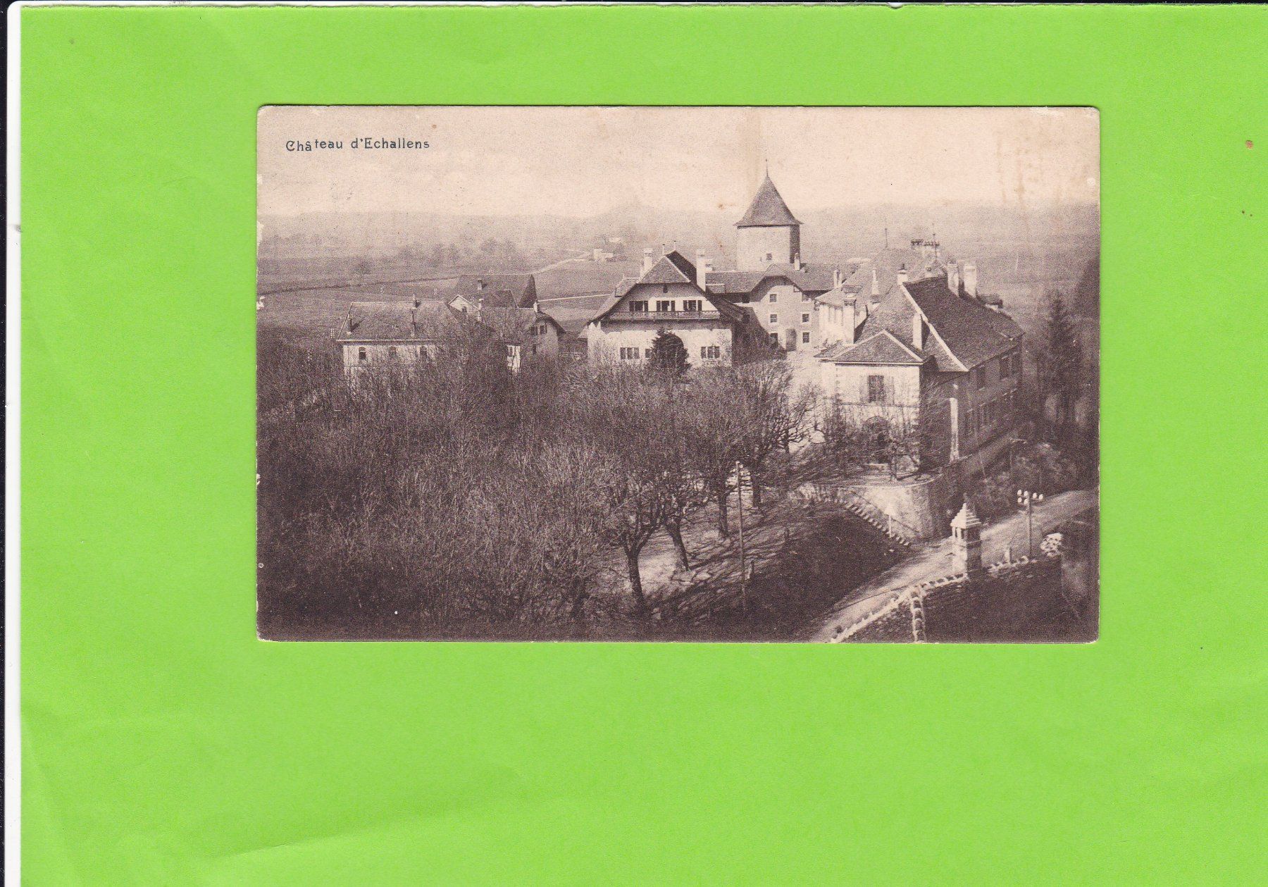 Ansichtskarten: Château d' Echallens – Gebraucht aus St. Peterzell von neckertal