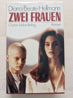 Diana Beate Hellmann Zwei Frauen Roman