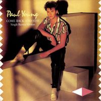 Young Paul: Come Back And Stay (Single Remix Version) 7"